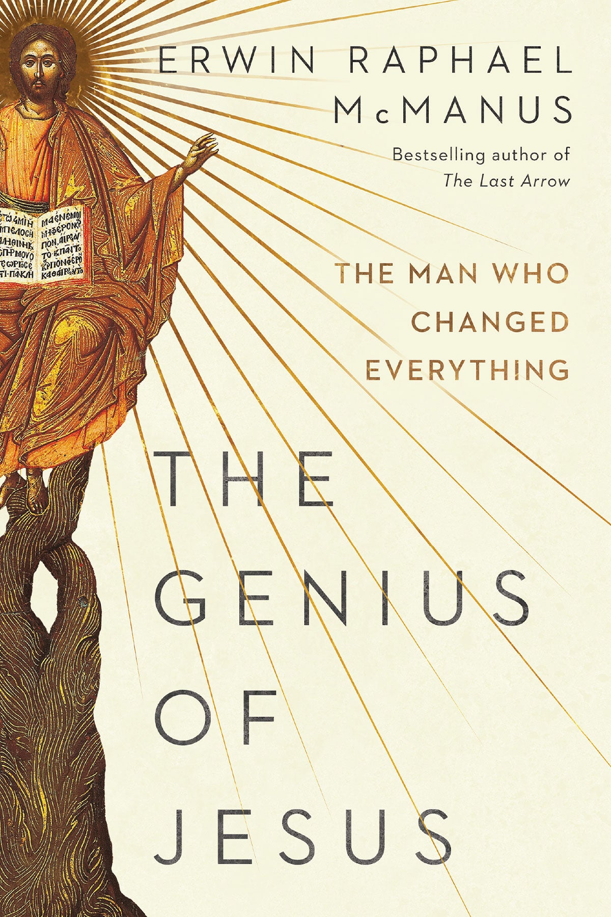 The Genius of Jesus: The Man Who Changed Everything